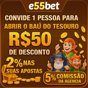 e55bet Indique amigos para receber um bônus